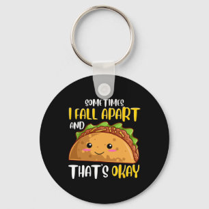 Manchmal bin ich aus Spaß Taco Depression Awarene Schlüsselanhänger