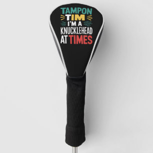 Manchmal bin ich ein Trottel Tim Walz Debatte 2024 Golf Headcover