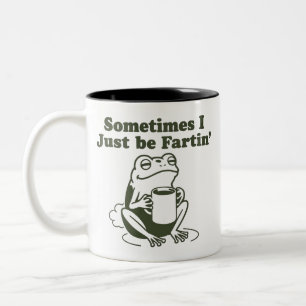 Manchmal bin ich einfach nur furzend Lustiger Fros Zweifarbige Tasse