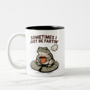 Manchmal bin ich einfach nur furzender lustiger Fr Zweifarbige Tasse