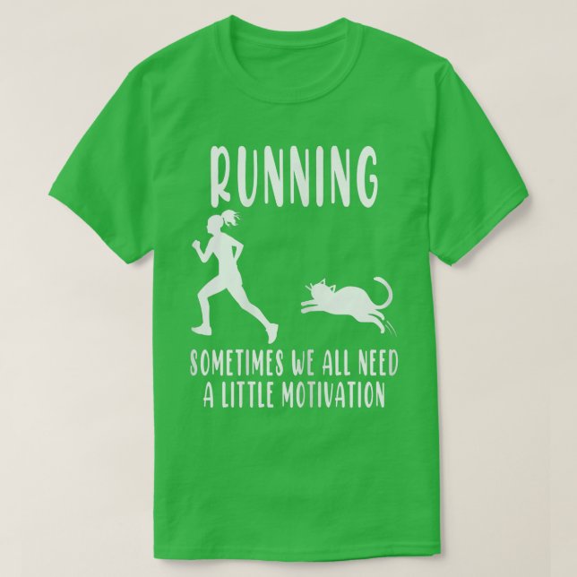 Manchmal brauchen wir alle eine kleine Motivation T-Shirt (Design vorne)