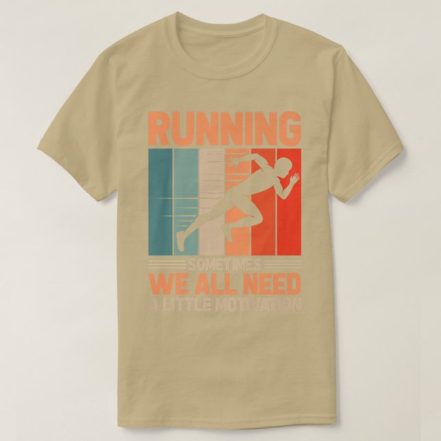 Manchmal brauchen wir alle Motivationsmarathon T-Shirt (Design vorne)