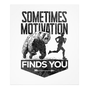 Manchmal findet Motivation einen lustigen Laufmoti Fotodruck