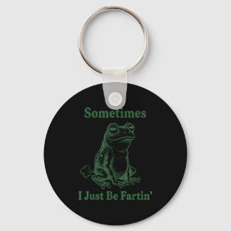 Manchmal Furze Ich Nur Frosch Humor Lustiger Furz  Schlüsselanhänger