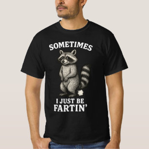 Manchmal Furze Ich Nur Waschbär T-Shirt