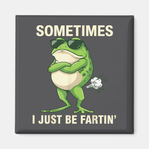 Manchmal furzt Frosch I Magnet