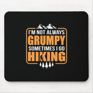 Manchmal gehe ich wandern mousepad