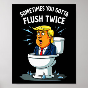 Manchmal gotta Flush zweimal 2 Poster