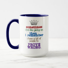 manchmal habe ich das Gefühl aufzugeben Tasse