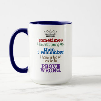 manchmal habe ich das Gefühl aufzugeben Tasse