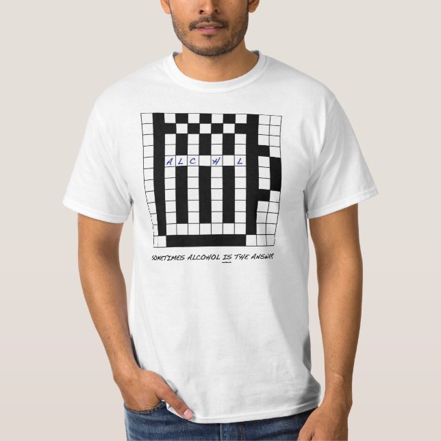 Manchmal ist Alkohol die Antwort T-Shirt (Vorderseite)