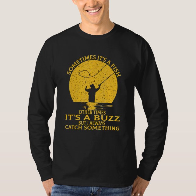 Manchmal ist es ein Fisch, andere mal ist ein Buzz T-Shirt (Vorderseite)