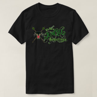 Manchmal ist es wie ein Dschungel T-Shirt