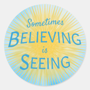 Manchmal ist Glauben eine Botschaft des Glaubens Runder Aufkleber