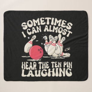 Manchmal kann ich das Lachen des Pins fast hören Sherpadecke