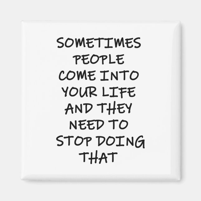 Manchmal kommen Menschen in dein Leben Magnet (Vorne)