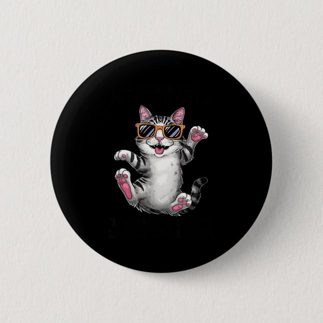 Manchmal rede ich mit mir selbst, dann lachen wir  button (Vorderseite)
