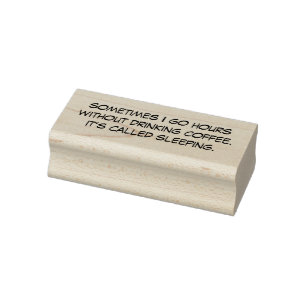 Manchmal vergeht Stunden, ohne dass ich Kaffee tri Gummistempel