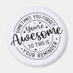 Manchmal vergessen Sie Ihr Phantastisches Magnet