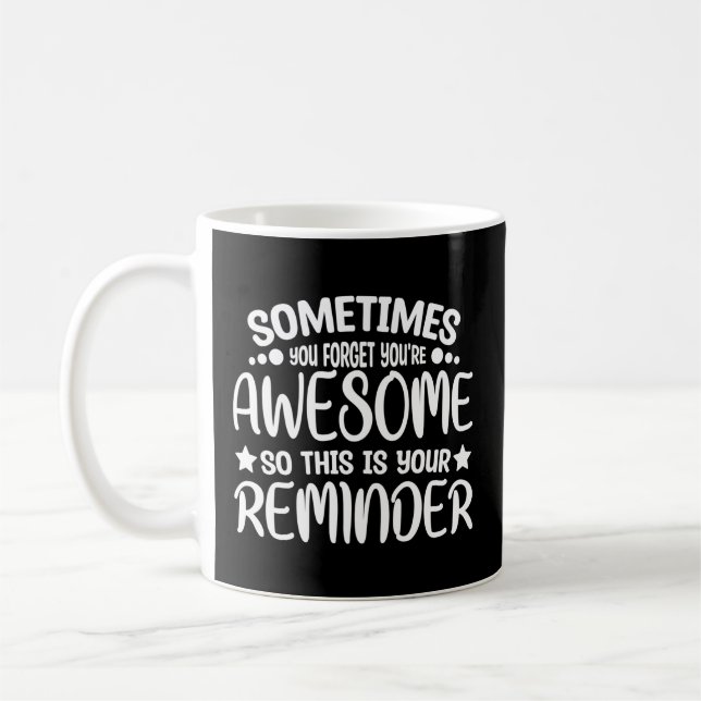 Manchmal vergisst man, dass man Phantastisch ist,  Kaffeetasse (Links)