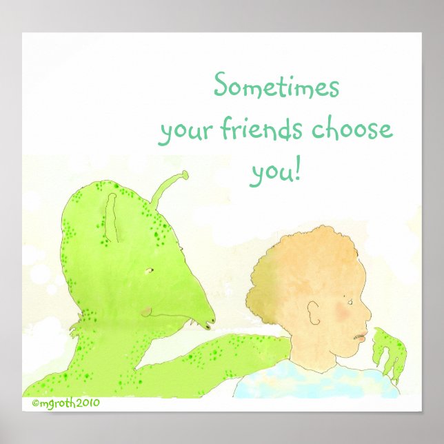 manchmal wählen deine Freunde dich aus! Poster (Vorne)