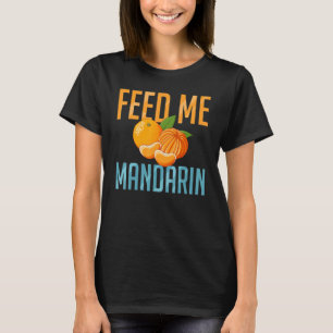 Mandarin Orange Tree Frucht Pflanze Juice Fresh Ca T-Shirt