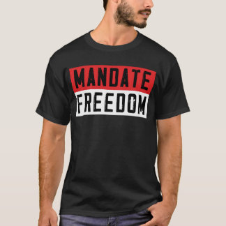 Mandatsfreiheit T-Shirt