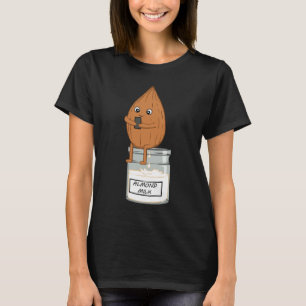 Mandel Milch Vegan Vegetarisch Tierrechtsaktivis T-Shirt