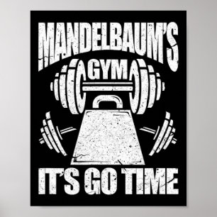 Mandelbaums Gym Funny Bodybuilding Gym Workout Gi Poster