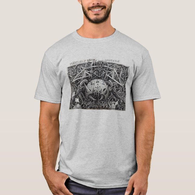 Mandible Death Operator von Brian Benson T-Shirt (Vorderseite)