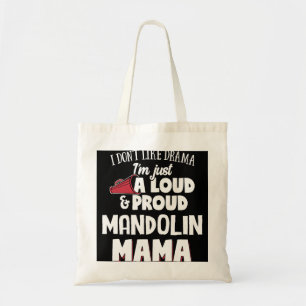 Mandolin Lover Mama Design Loud und Proud Mama Tragetasche