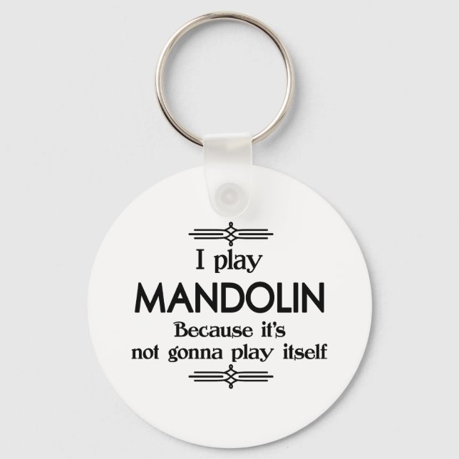 Mandolin - Play Itself Funny Deko Music Schlüsselanhänger (Vorderseite)