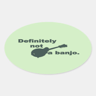 Mandoline -- Bestimmt nicht ein Banjo Ovaler Aufkleber