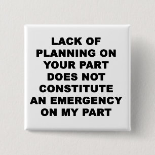 Mangel an Planung Button