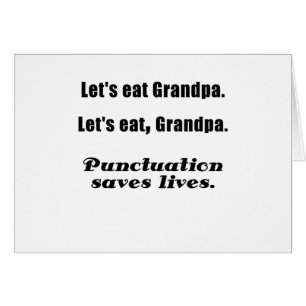 Mangeons le grand-papa que la ponctuation sauve