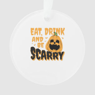 Manger, boire et être effrayant Halloween Citrouil