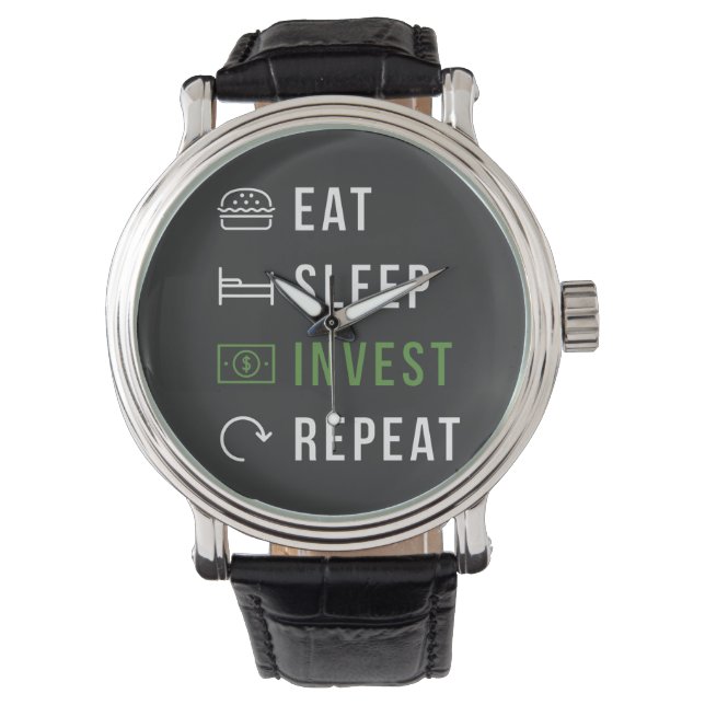 MANGER DORMIR INVESTIR RÉPÉTER STOCK MARCHÉ MONTRE (devant)