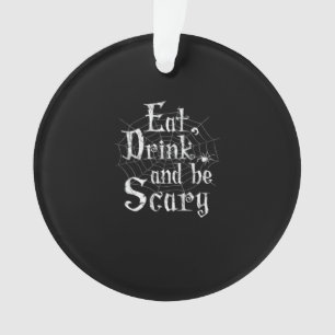 Mangez Boire Et Soyez Effrayant Halloween