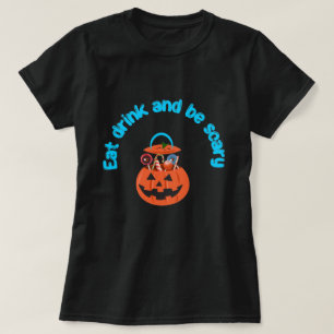 Mangez, buvez et soyez effrayant T-shirt noir