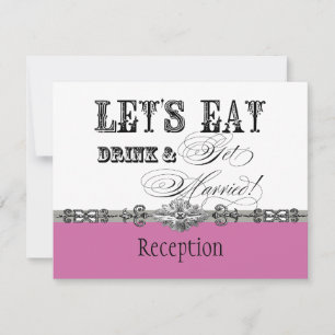 Mangez, buvez et soyez marié Invitation de récepti
