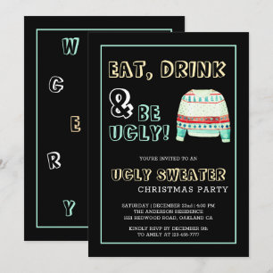 Mangez, buvez, soyez moche Sweater Noël Invitation