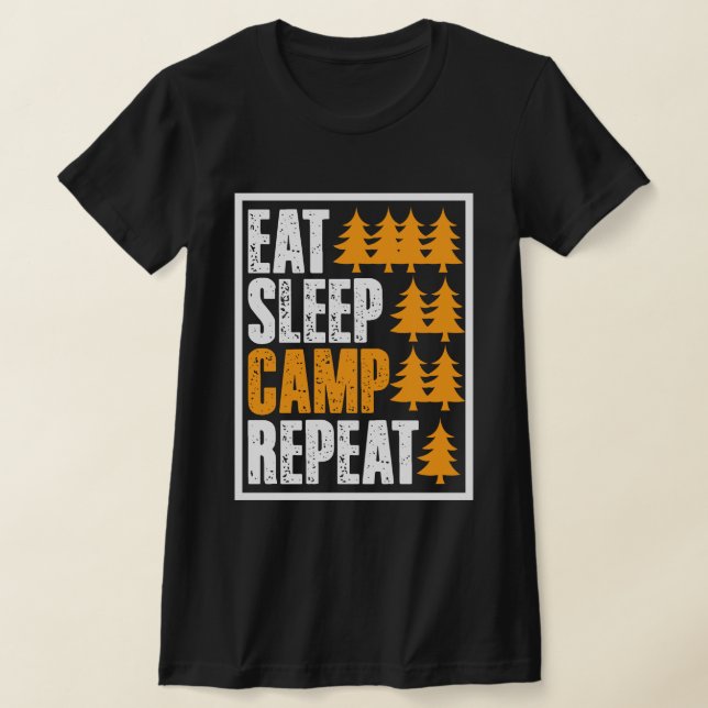 Mangez le camp de sommeil répéter drôle tshirt (Poser)