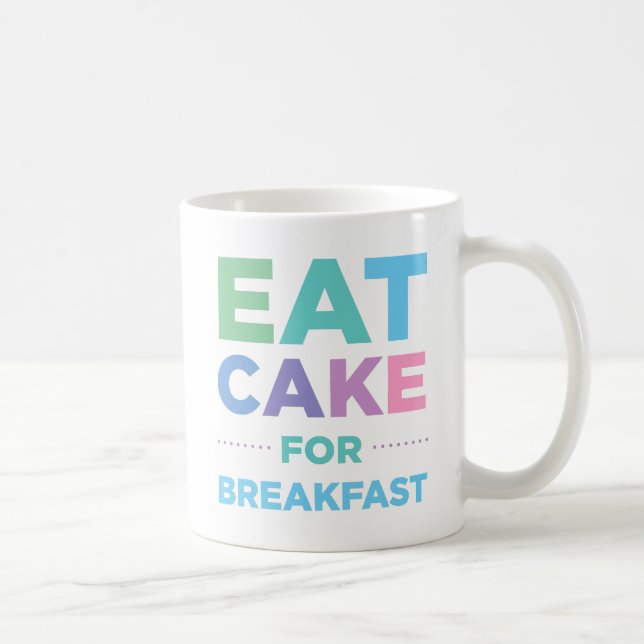 Mangez le gâteau pour la tasse de petit déjeuner (Droite)