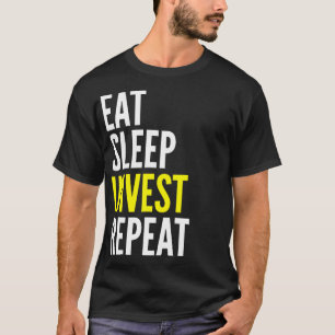 Mangez le sommeil investissent le T-shirt drôle d
