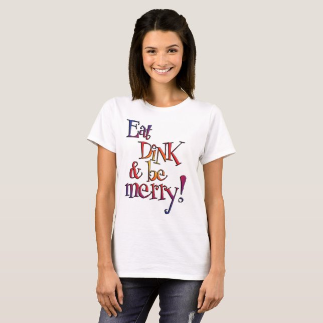 Mangez le T-shirt de Dink (Devant entier)