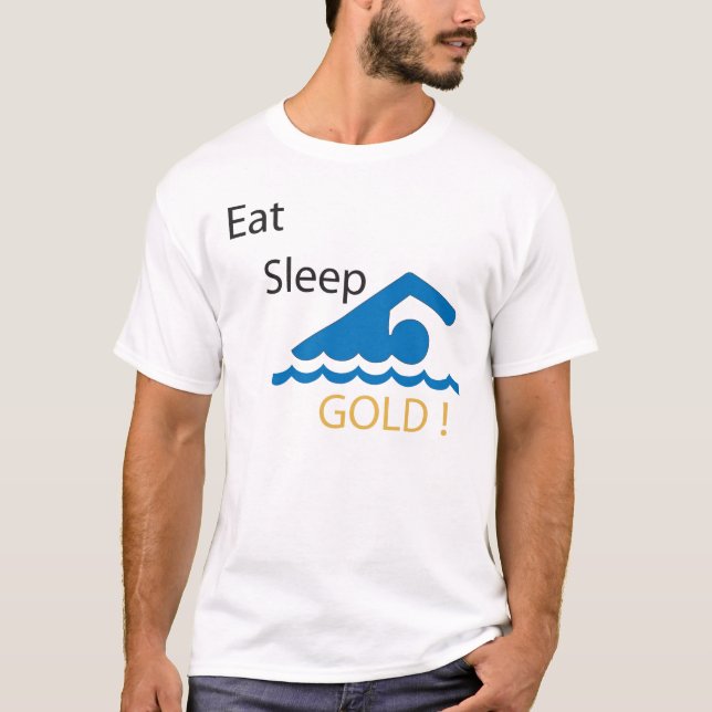 Mangez l'or de bain de sommeil ! T-shirt (Devant)