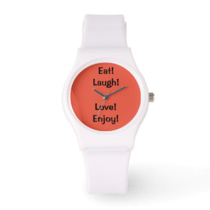 Mangez ! Rire ! Amour ! … Montre sportive de