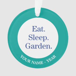 Mangez. Sommeil. Jardin