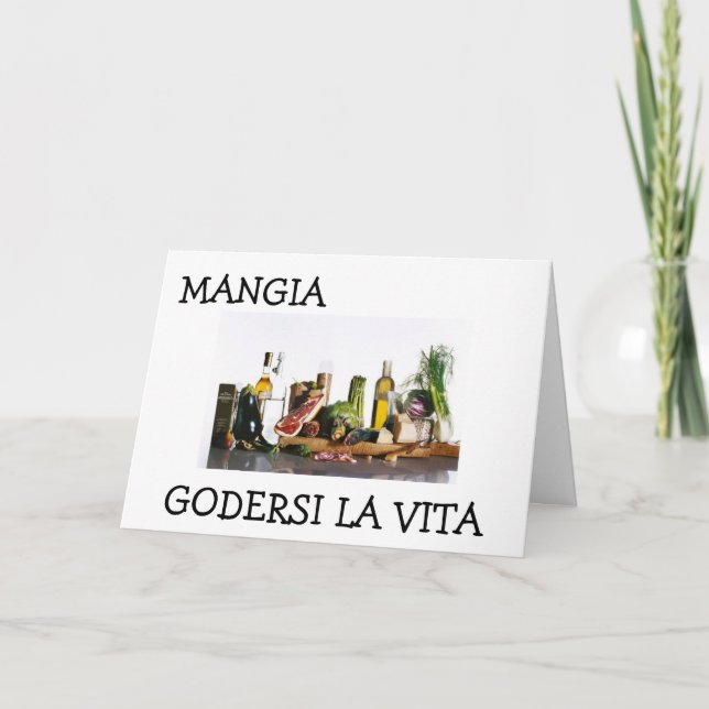 "MANGIA - ESSEN UND GENIESSEN SIE DAS LEBEN" GEBUR KARTE (Vorderseite)