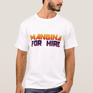 Mangina für Miete T-Shirt